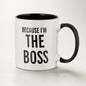 Because I’m The Boss Ceramic Mug, 350ml - Gifting CY - Cyprus - 