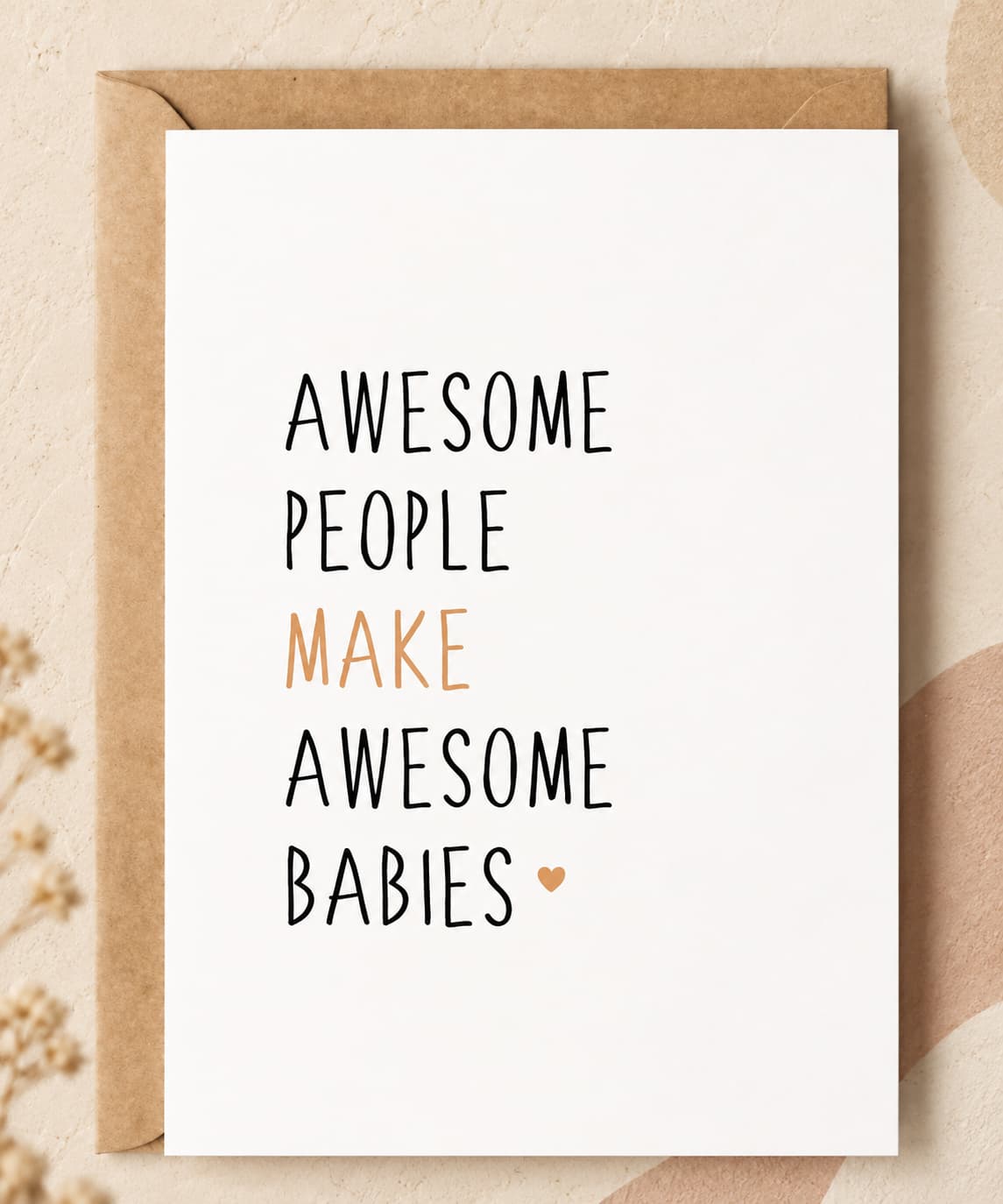 Awesome People Make Awesome Babies boho new baby congratulations card with kraft envelope on neutral beige background