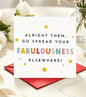 Spread Your Fabulousness Elsewhere Farewell Card - Gifting CY - #Cyprus# -